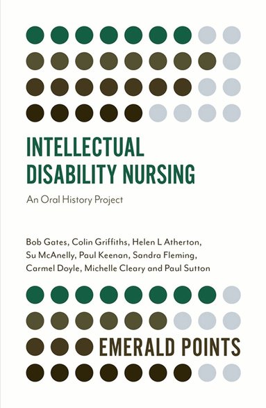 Bob Gates, Colin Griffiths, Helen L. Atherton, Su McAnelly, Paul Keenan, Sandra Fleming, Carmel Doyle, Michelle Cleary, Paul Sutton - Intellectual Disability Nursing, Häftad