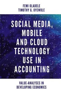 bokomslag Social Media, Mobile and Cloud Technology Use in Accounting