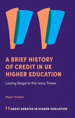 Brief History of Credit in UK Higher Education 1