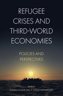 bokomslag Refugee Crises and Third-World Economies