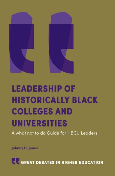 Johnny D. Jones - Leadership of Historically Black Colleges and Universities, Häftad
