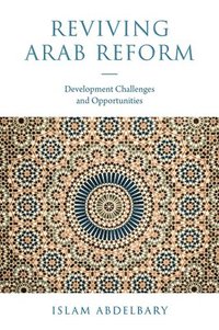 bokomslag Reviving Arab Reform