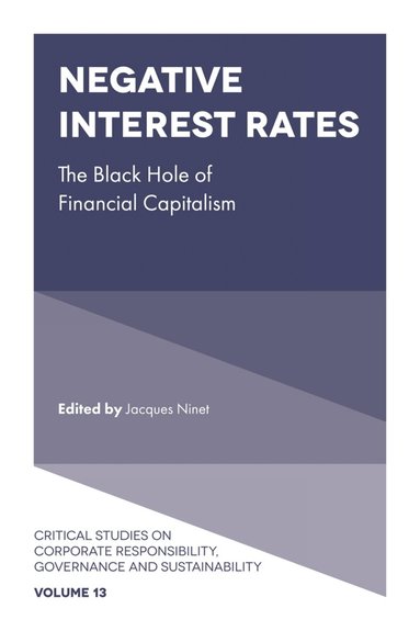Jacques Ninet - Negative Interest Rates, Inbunden