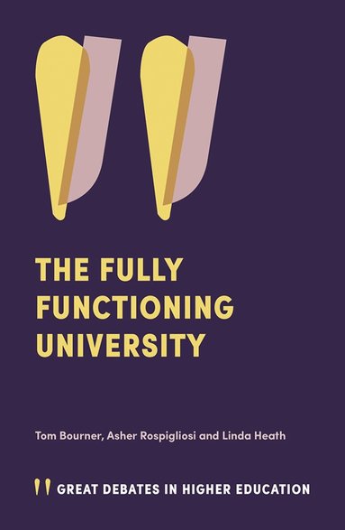Tom Bourner, Asher Rospigliosi, Linda Heath - Fully Functioning University, Häftad