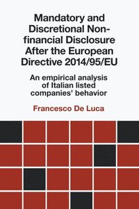 bokomslag Mandatory and Discretional Non-financial Disclosure After the European Directive 2014/95/EU