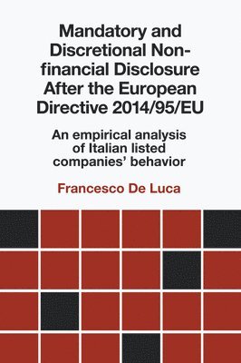 Mandatory and Discretional Non-financial Disclosure After the European Directive 2014/95/EU 1
