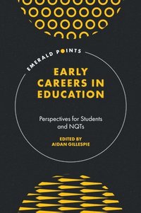 bokomslag Early Careers in Education