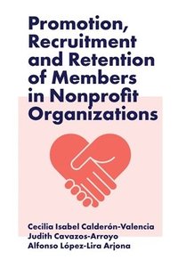 bokomslag Promotion, Recruitment and Retention of Members in Nonprofit Organizations