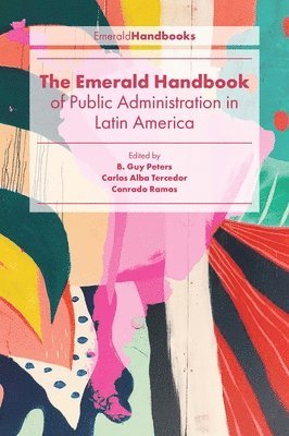 bokomslag Emerald Handbook of Public Administration in Latin America