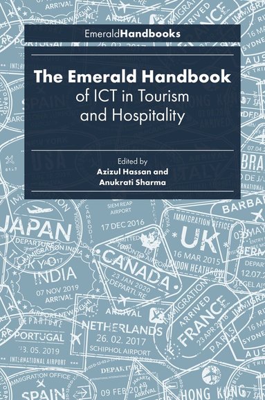 Azizul Hassan, Anukrati Sharma - Emerald Handbook of ICT in Tourism and Hospitality, Inbunden