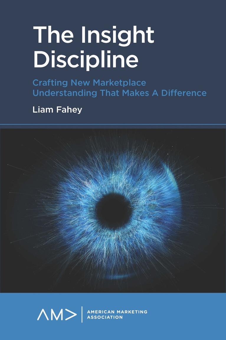 Liam Fahey, USA) Fahey, Liam (Leadership Forum - Insight Discipline, Häftad