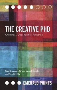 bokomslag The Creative PhD