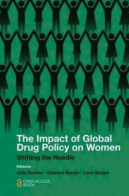 bokomslag The Impact of Global Drug Policy on Women