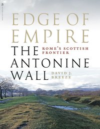 bokomslag Edge of Empire, Rome's Scottish Frontier