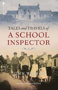 bokomslag Tales and Travels of a School Inspector
