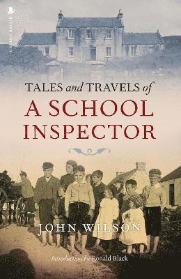 Tales and Travels of a School Inspector 1