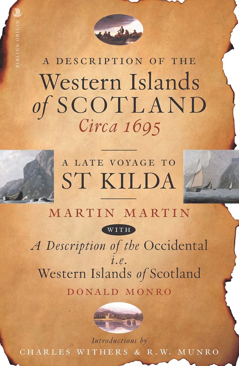 Martin Martin - Description of the Western Islands of Scotland, Circa 1695, Häftad