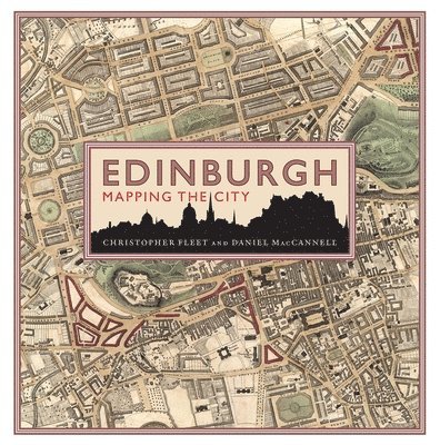 Edinburgh: Mapping the City 1