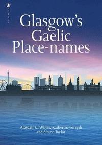 bokomslag Glasgow's Gaelic Place-names