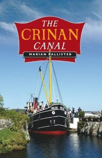 bokomslag The Crinan Canal