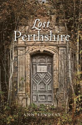 Lost Perthshire 1