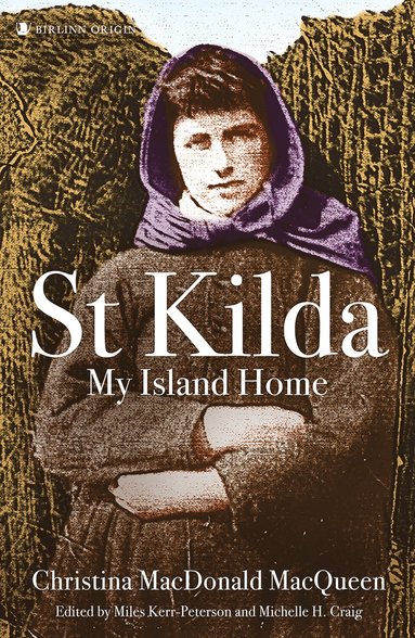 bokomslag St Kilda: My Island Home