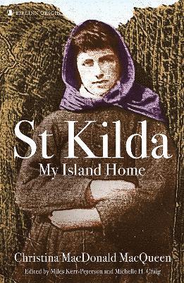 Miles Kerr-Peterson, Michelle H Craig, Doctor Michelle H Craig - St Kilda: My Island Home, Häftad