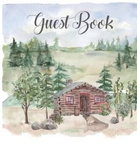 bokomslag Cabin house guest book (hardback), comments book, guest book to sign, vacation home, holiday home, visitors comment book