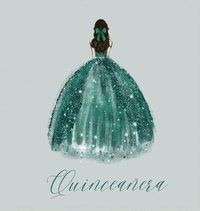 bokomslag Quinceanera Guest Book with green dress (hardback)