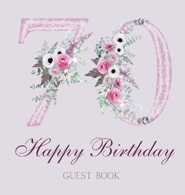 bokomslag Happy 70th birthday guest book