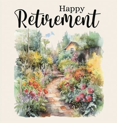 bokomslag Happy Retirement Guest Book with lined pages (hardback)