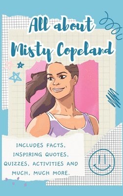 All About Misty Copeland (Hardback) 1