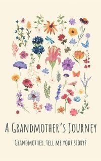 bokomslag A Grandmother's Journey