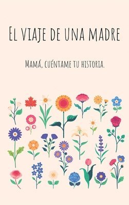 bokomslag El viaje de una madre (Tapa dura)