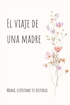 El viaje de una madre 1