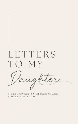 bokomslag Letters to My Daughter