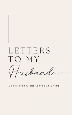 bokomslag Letters to My Husband