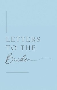 bokomslag Letters to the Bride (Hardback)