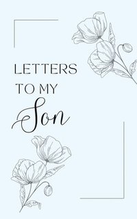 bokomslag Letters to My Son