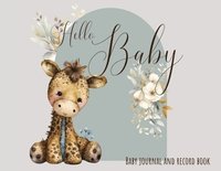 bokomslag Baby Journal and Record Book
