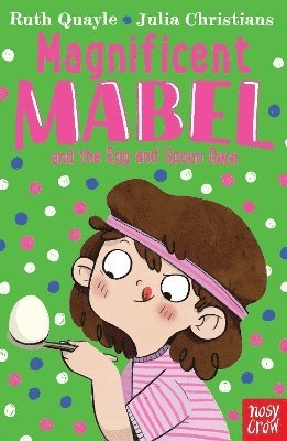 Magnificent Mabel and the Egg and Spoon Race 1