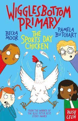 Wigglesbottom Primary: The Sports Day Chicken 1