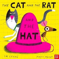 bokomslag The Cat and the Rat and the Hat