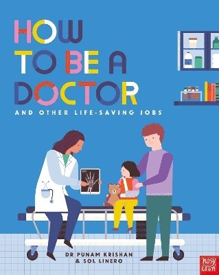 How to Be a Doctor and Other Life-Saving Jobs 1