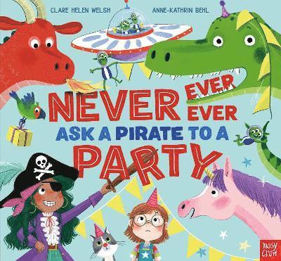 Never, Ever, Ever Ask a Pirate to a Party 1