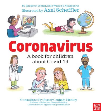 Kate Wilson, Nia Eirwyn Roberts, Elizabeth Jenner - Coronavirus and Covid: A book for children about the pandemic, Häftad