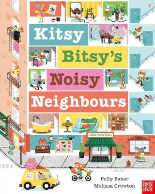 Kitsy Bitsy's Noisy Neighbours 1