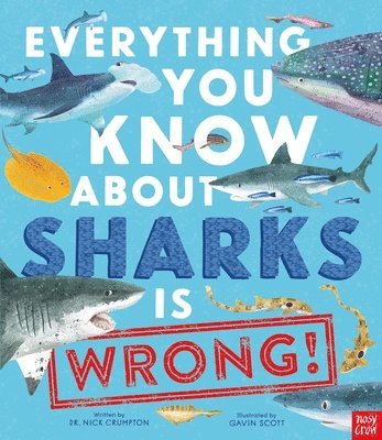 Everything You Know About Sharks is Wrong! 1