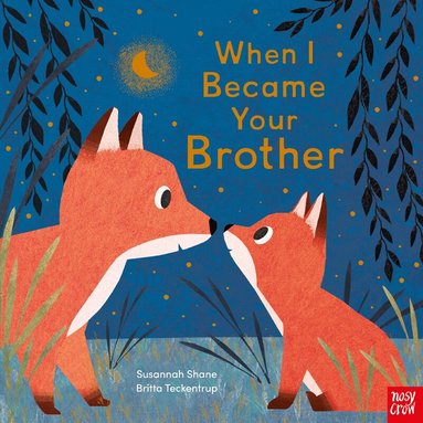 Susannah Shane - When I Became Your Brother, Inbunden