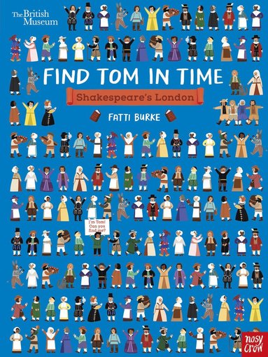 bokomslag British Museum: Find Tom in Time: Shakespeare's London